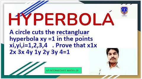 A circle cuts the rectangluar hyperbola xy =1 points Provethat 1 2 3 4 1 2 3 4 x x x x y y y y  1.
