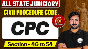 CPC Free Lecture Series | CPC Section 46-54 | 𝐂𝐢𝐯𝐢𝐥 𝐏𝐫𝐨𝐜𝐞𝐝𝐮𝐫𝐞 𝐂𝐨𝐝𝐞 𝟏𝟗𝟎𝟖 | Lecture-9 |Judiciary By PW