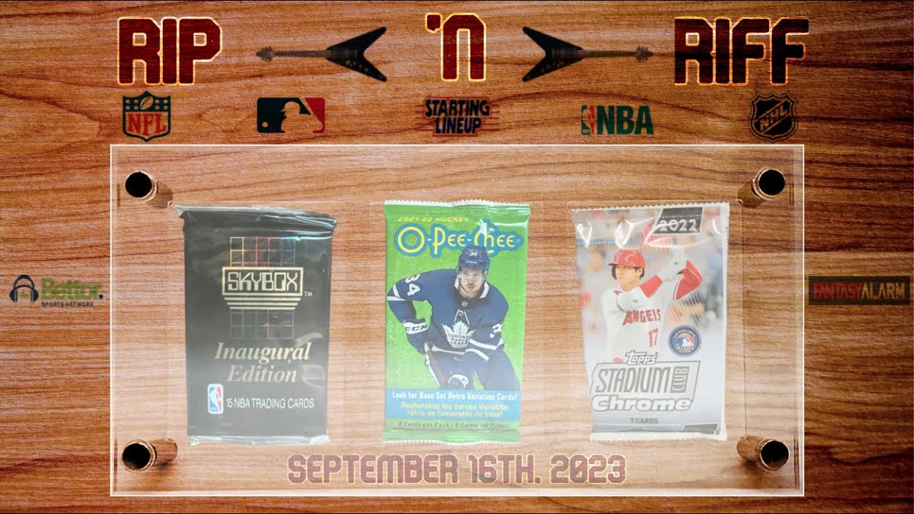 Rip N’ Riff | Pack Ripping | 1990 NBA Skybox, 2021-22 O-Pee-Chee NHL, 2022 MLB Topps Stadium Series