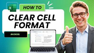 How to Clear Cell Format in Excel (Tested)