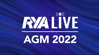 RYA AGM 2022 - LIVE from Great George Street