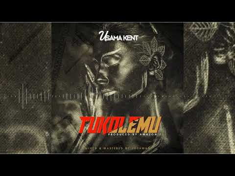 Usama Kent Tukolemu Official Audio