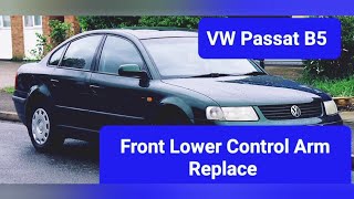 VW Passat B5 How to Replace Front Lower Control Arm