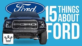 15 Things You Didn't Know About FORD
