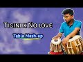 Tigini x No love - Tabla Cover | Rohit Mandal #tigini #nolove #shorts
