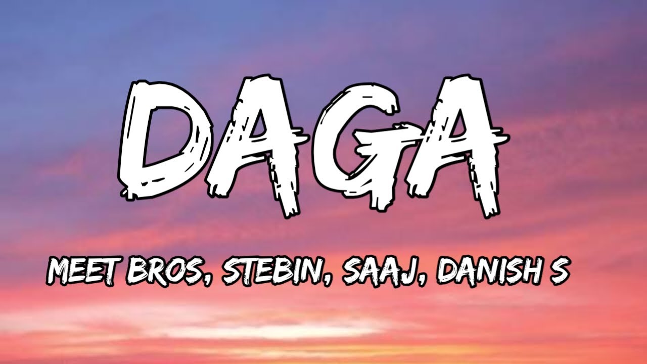 Daga (Lyrics) - Mastiii 4 | Meet Bros, Stebin, Saaj, Danish S | Riteish, Vivek, Aftab