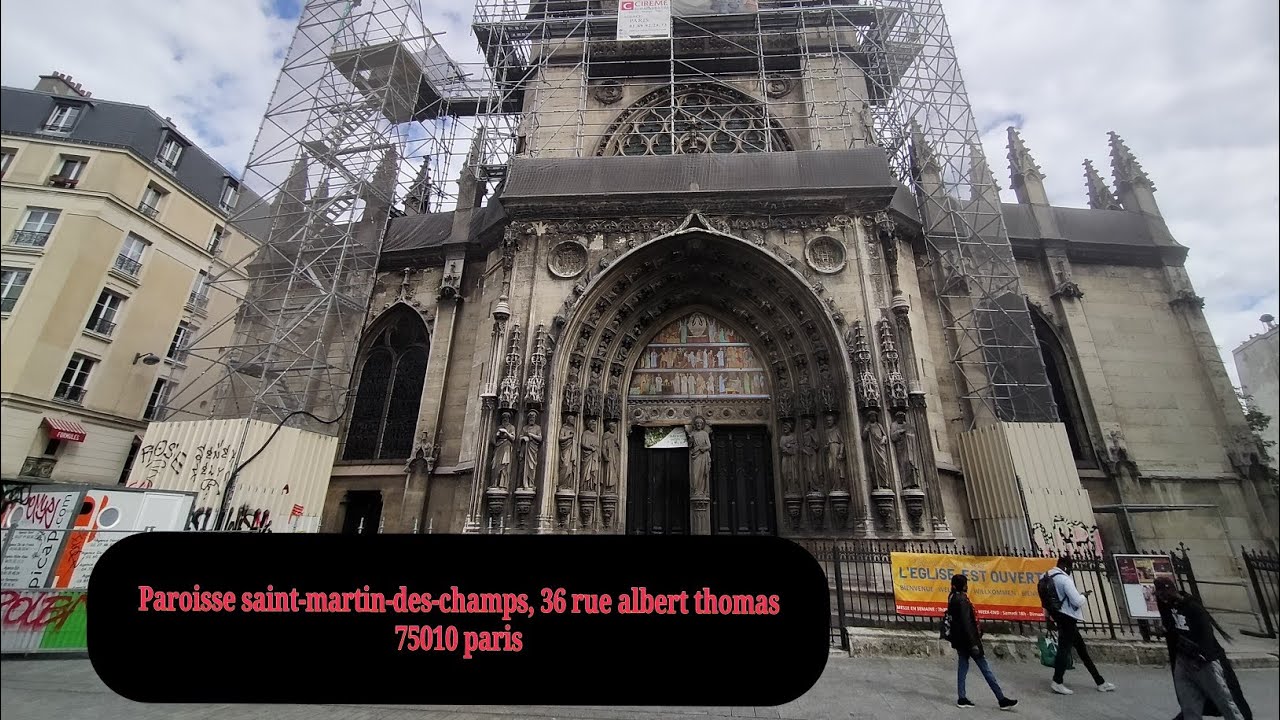 Paroisse Saint-Martin-des-Champs, 36 Rue Albert Thomas 75010 Paris