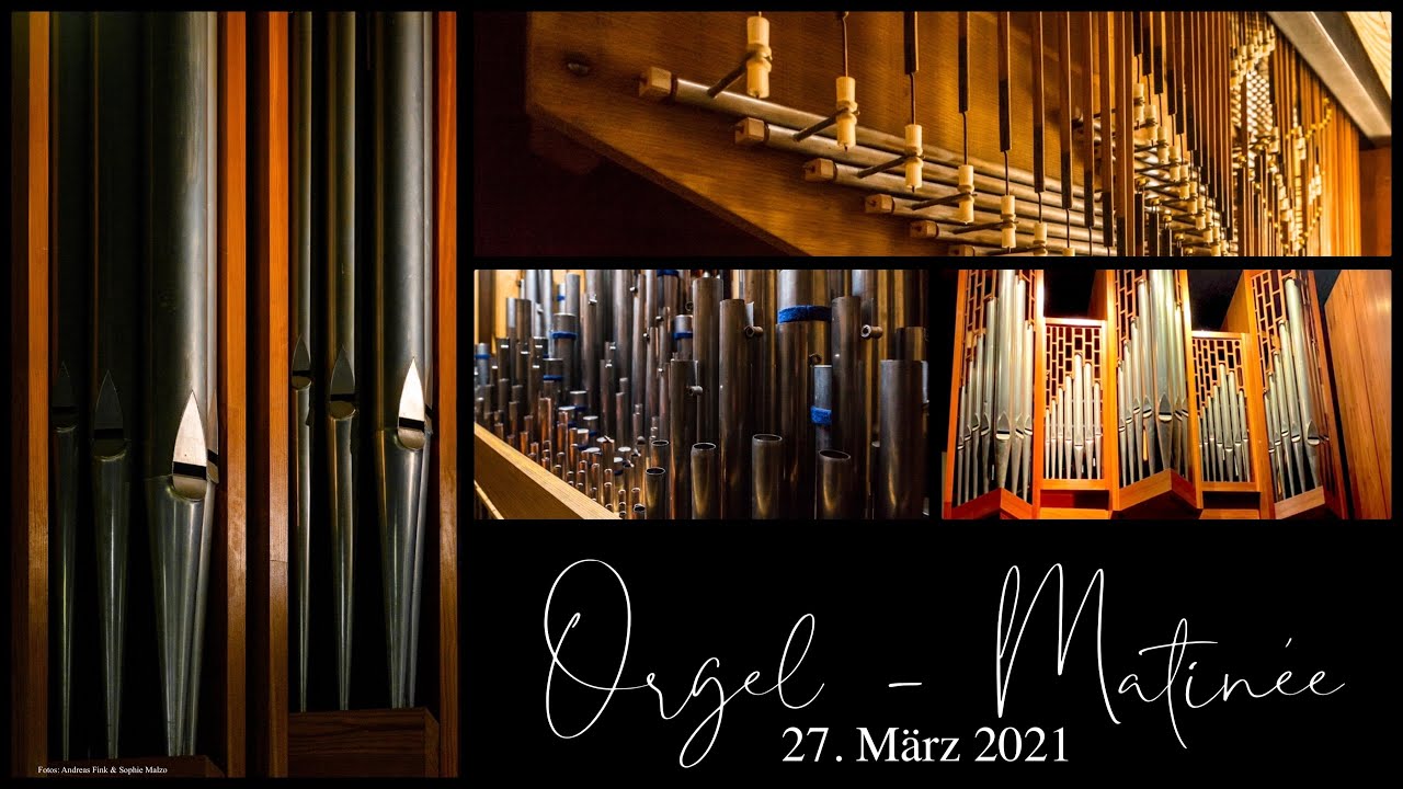 Orgel-Matineé • 27. März 2021