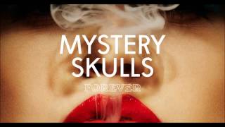 Mystery Skulls - The Future chords