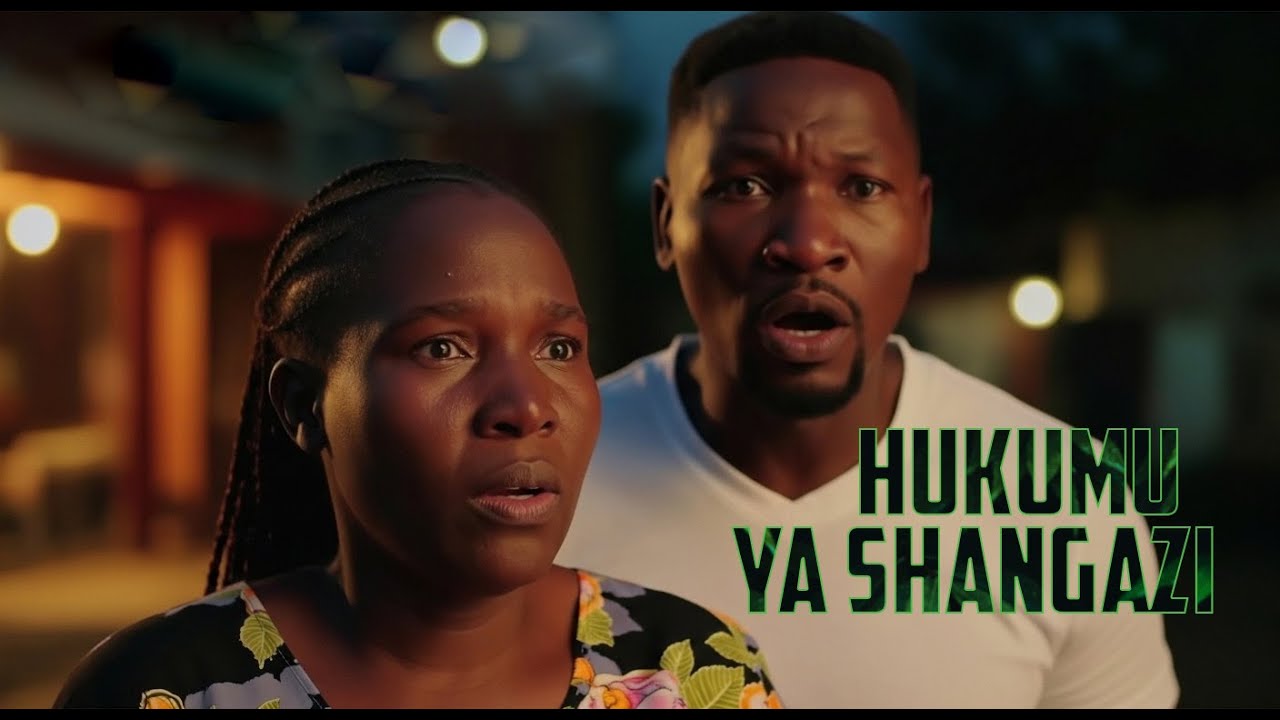 HUKUMU YA SHANGAZI  Full movie HD.🍿🍿|New Bongo movie Swahili mv