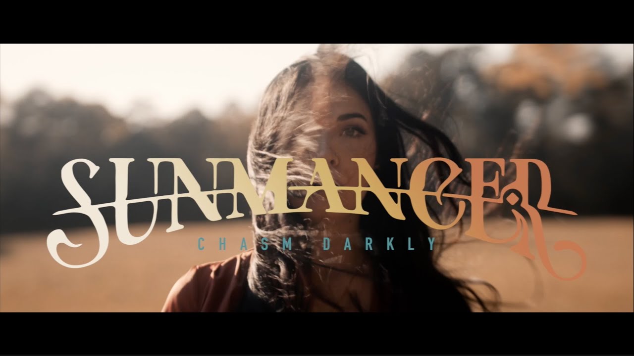 Sunmancer - Chasm Darkly (Official Music Video)