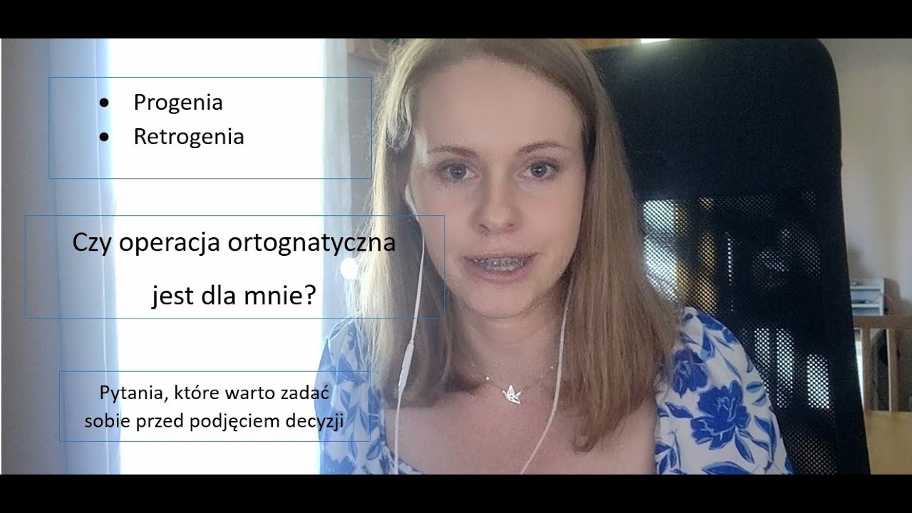 Czy operacja ortognatyczna jest dla Ciebie?