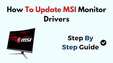How To Update MSI Monitor Drivers