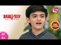 Baalveer Returns | Full Episode | Episode 64 | 22nd December, 2020