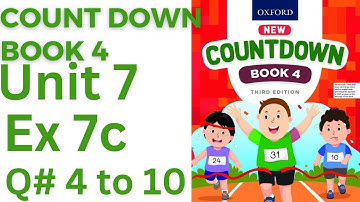 oxford countdown book class 4 Unit 7 Ex 7c| class 4 Unit 7 Ex 7c Q# 4 to 10@ytacademy198