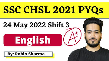 English Paper Solution | SSC CHSL 2021 | 24 May 2022 Shift 3 | By Robin Sharma