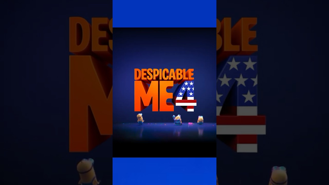 DESPICABLE ME 4 NOW PLAYING  