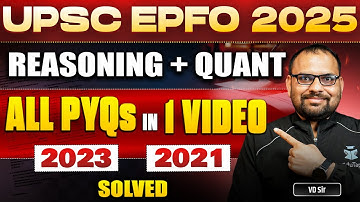 Complete UPSC EPFO Quant & Reasoning Previous Year Question Papers | UPSC EPFO EO AO APFC Solved PYQ