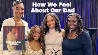 How We Feel About Our Dad (Emotional Father's Day)