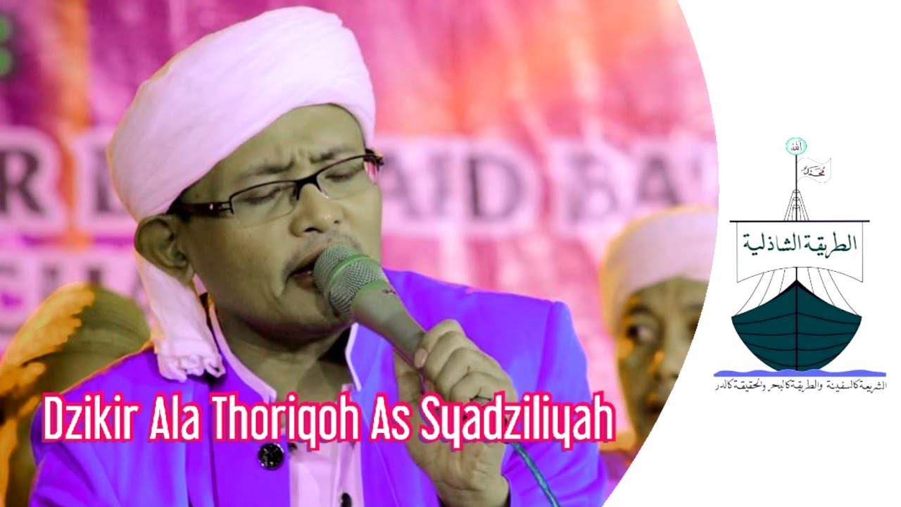Tawajjuh Dzikir Bersama Ala Thoriqoh As Syadziliyah Youtube