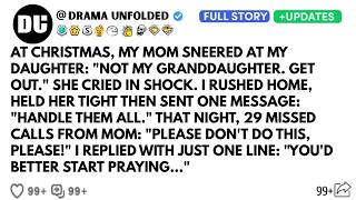Details At Christmas, My Mom Told My Daughter You're Not My Granddaughter, Get Out! — And That's When She Update