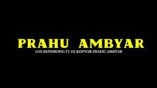 Los Bendrong Es Kopyor Berlayar Jan Penak Tenan Numpak E Rambayar//Prahu Layar, Prahu Ambyar💥⚡✈️⛵🚀🔫