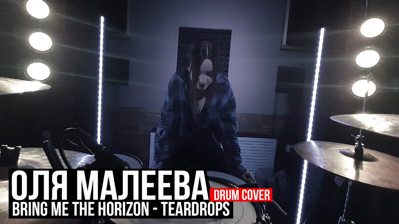 Bring me the horizon - Teardrops | drum cover | Оля Малеева