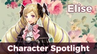 Fire Emblem Character Spotlight: Elise