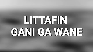 LITTAFIN GANI GA WANE - BOOK 📖 . 1