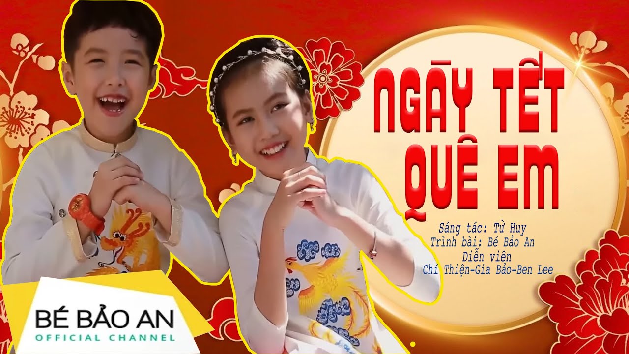 Ngày Tết Quê Em | Ruby Bảo An