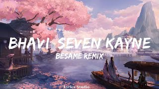 Besame Remix - Bhavi, Seven Kayne, Milo J, Tiago PZK, KHEA, Neo Pistea  || Music Parsons