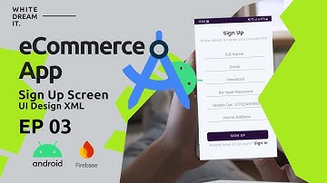 eCommerce App | Sign Up Screen (UI Design XML) | EP 03