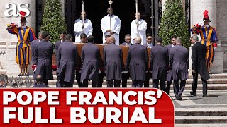 POPE FRANCIS' BURIAL | FULL CEREMONY
