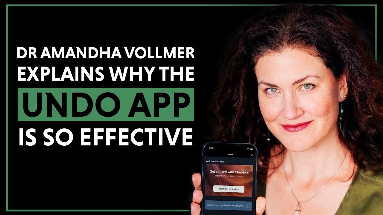 Excerpt: Dr Amandha Vollmer explains why the Undo app is so effective