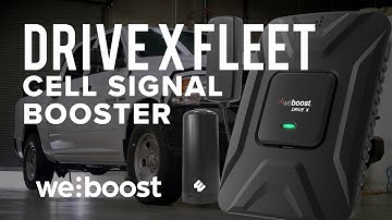 Drive X Fleet - The Standard in Fleet Vehicle Cell Signal Boosters | weBoost