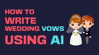 How to write  Wedding vows using artificial intellelignce(AI) screenshot 1