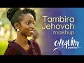 Tambira jehovah african praise medley 2018  ohavim productions