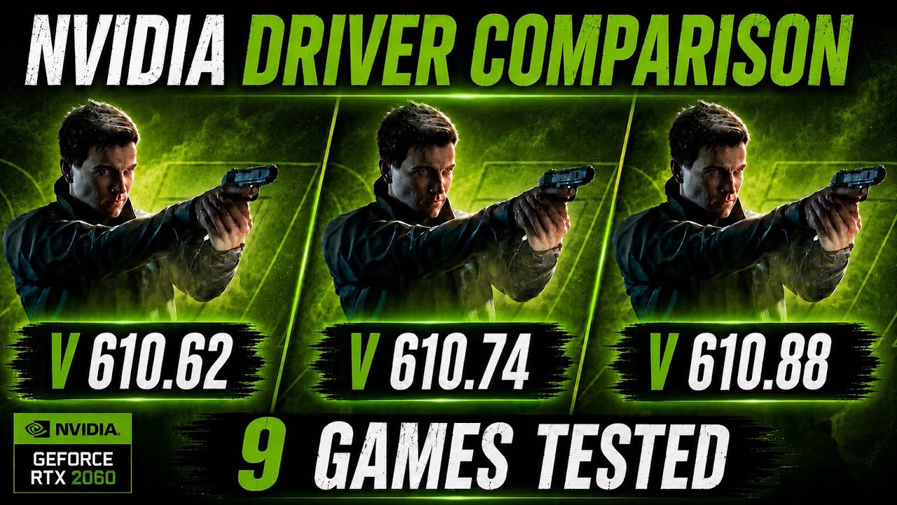 Nvidia Drivers (V 610.62 vs V 610.74 vs V 610.88) | Test In 9