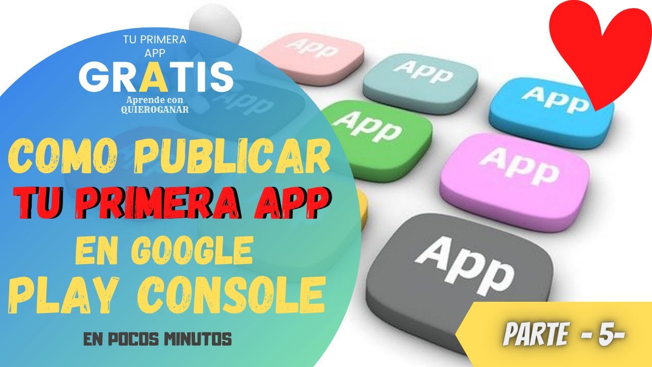 COMO PUBLICAR UNA APP en Google Play Console en pocos minutos - [EL ...
