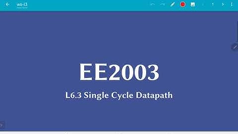 L6.3 - Single Cycle Datapath