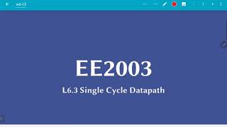 L6.3 - Single Cycle Datapath