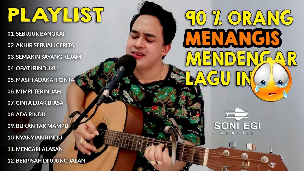 VIRAL‼️ 90 PERSEN ORANG MENANGIS MENDENGAR LAGU INI | FULL ALBUM SONI EGI