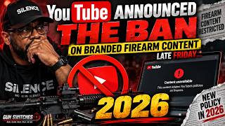 YouTube NEW Gun Content Firearms Policy Change 2026
