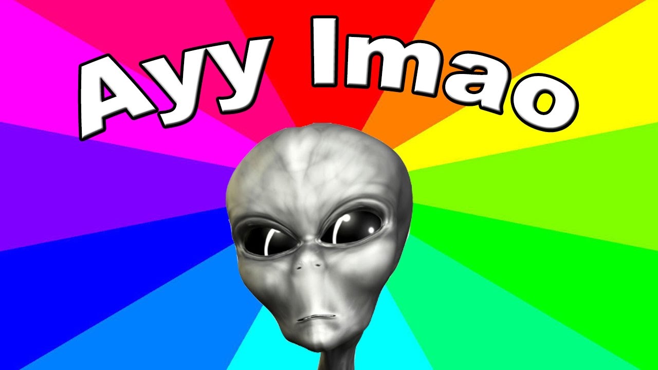 What Does Ayy Lmao Mean The Meaning And Origin Of The Ayyy Lmao