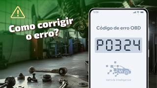 P0324 - Falha no Sensor de Detonação (Knock Sensor)