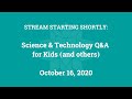 Science & Technology Q&A for Kids (and others) [Part 20]
