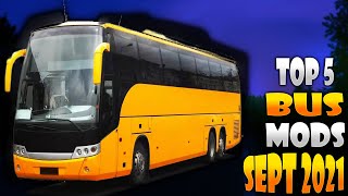 TOP 5 BUS MODS SEPTEMBER 2021 | ETS 2 Mods