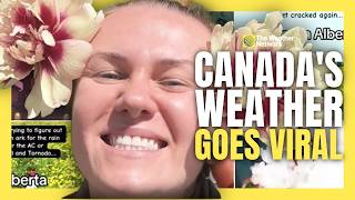 Canadas quirky weather has gone viral thanks to this Edmonton woman | #socialmedia