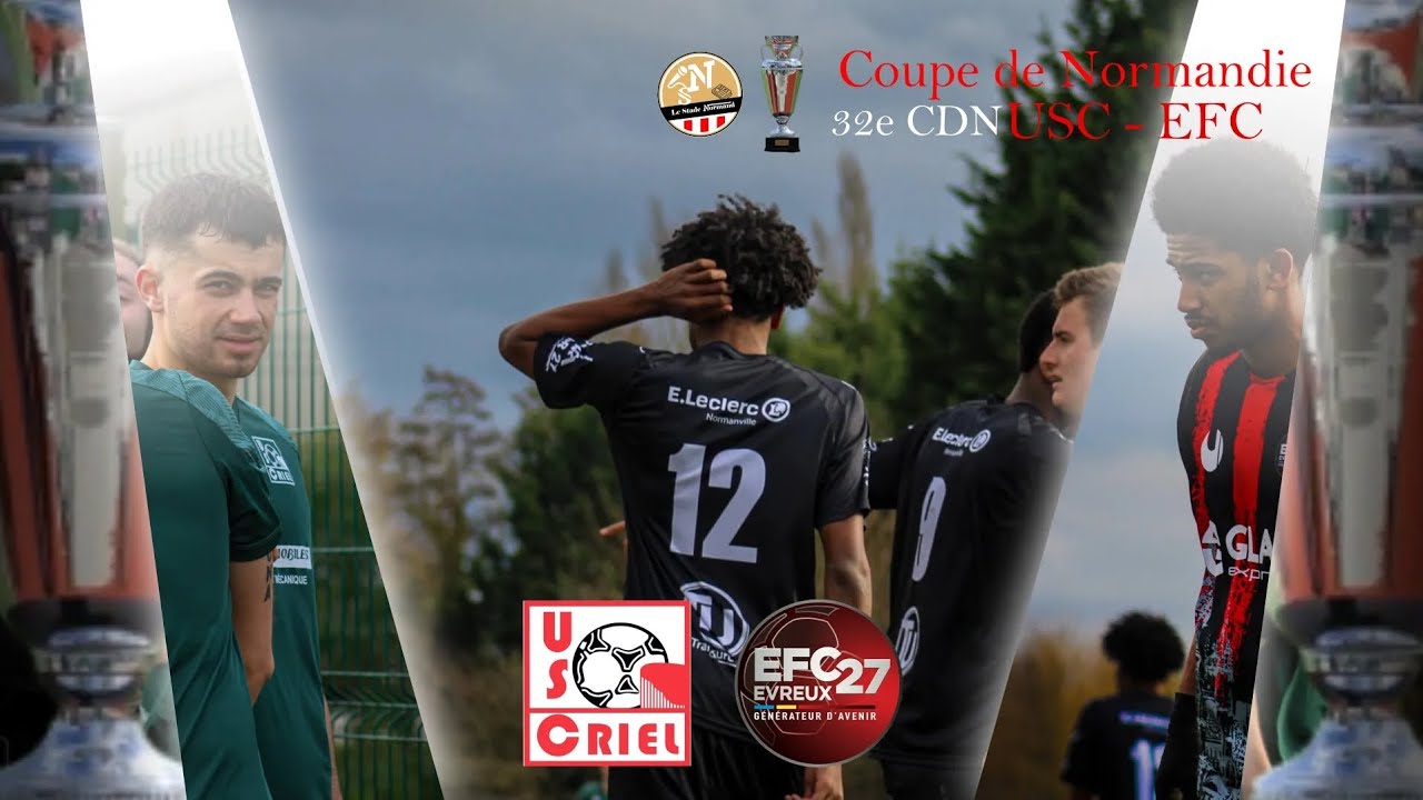 US Criel - Évreux FC 27 | 32e de finale Coupe de Normandie