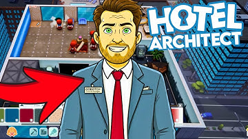 Is This The BEST Hotel Tycoon Game? | Hotel Architect EP. 1
